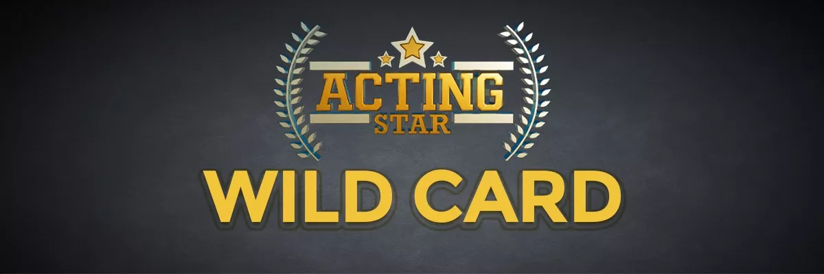 Acting Star WildCard